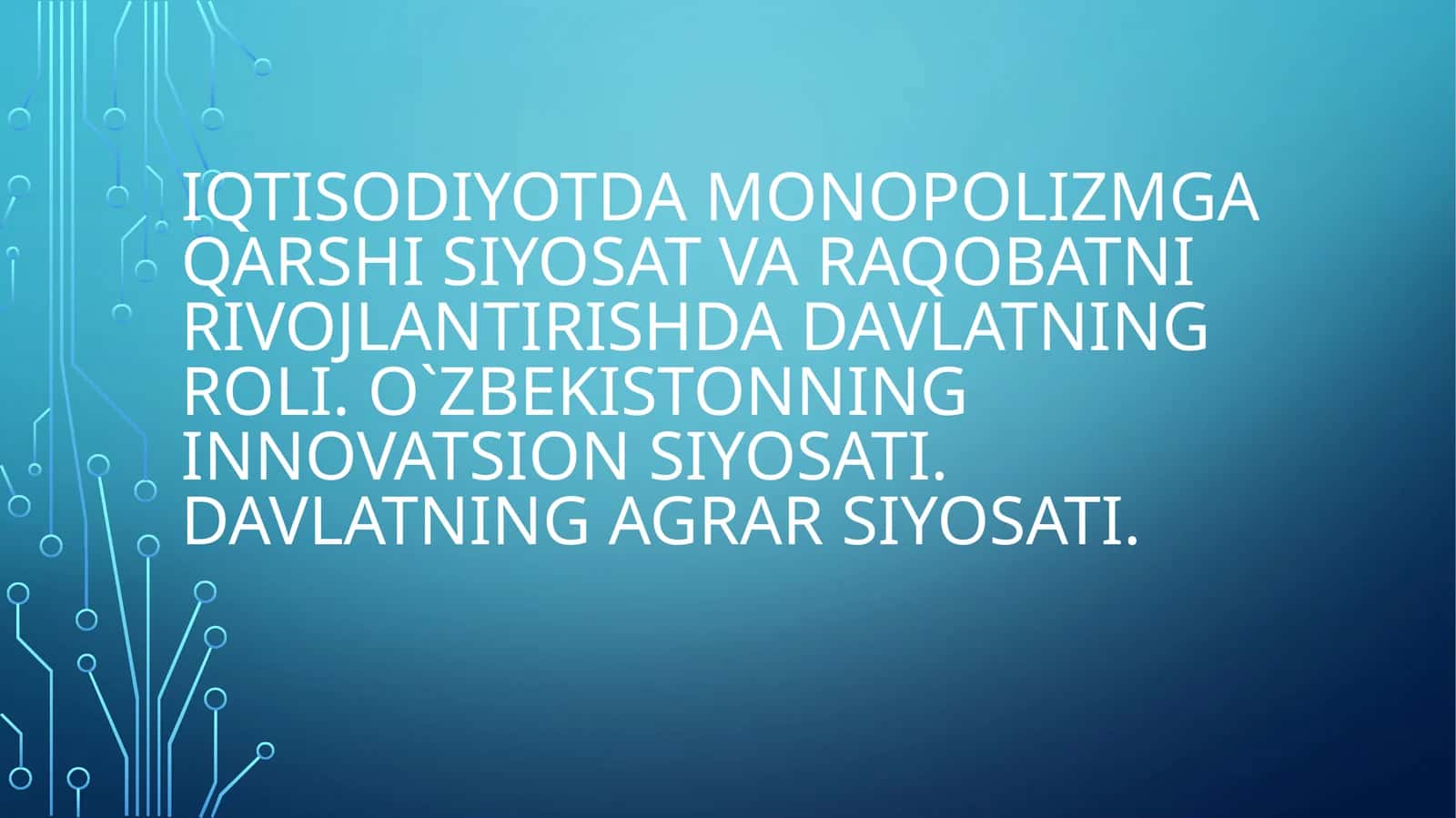 Monopoliyaga qarshi siyosat 1