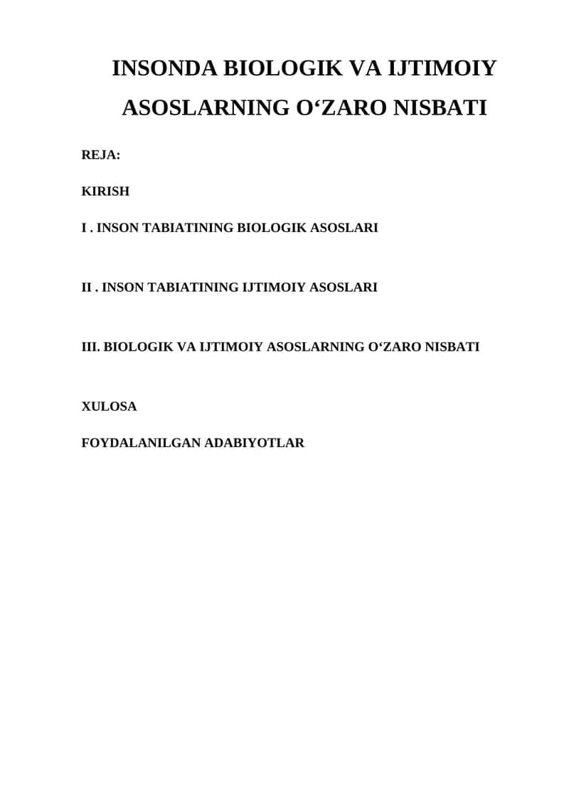 INSONDA BIOLOGIK VA IJTIMOIY ASOSLARNING O‘ZARO NISBATI 1