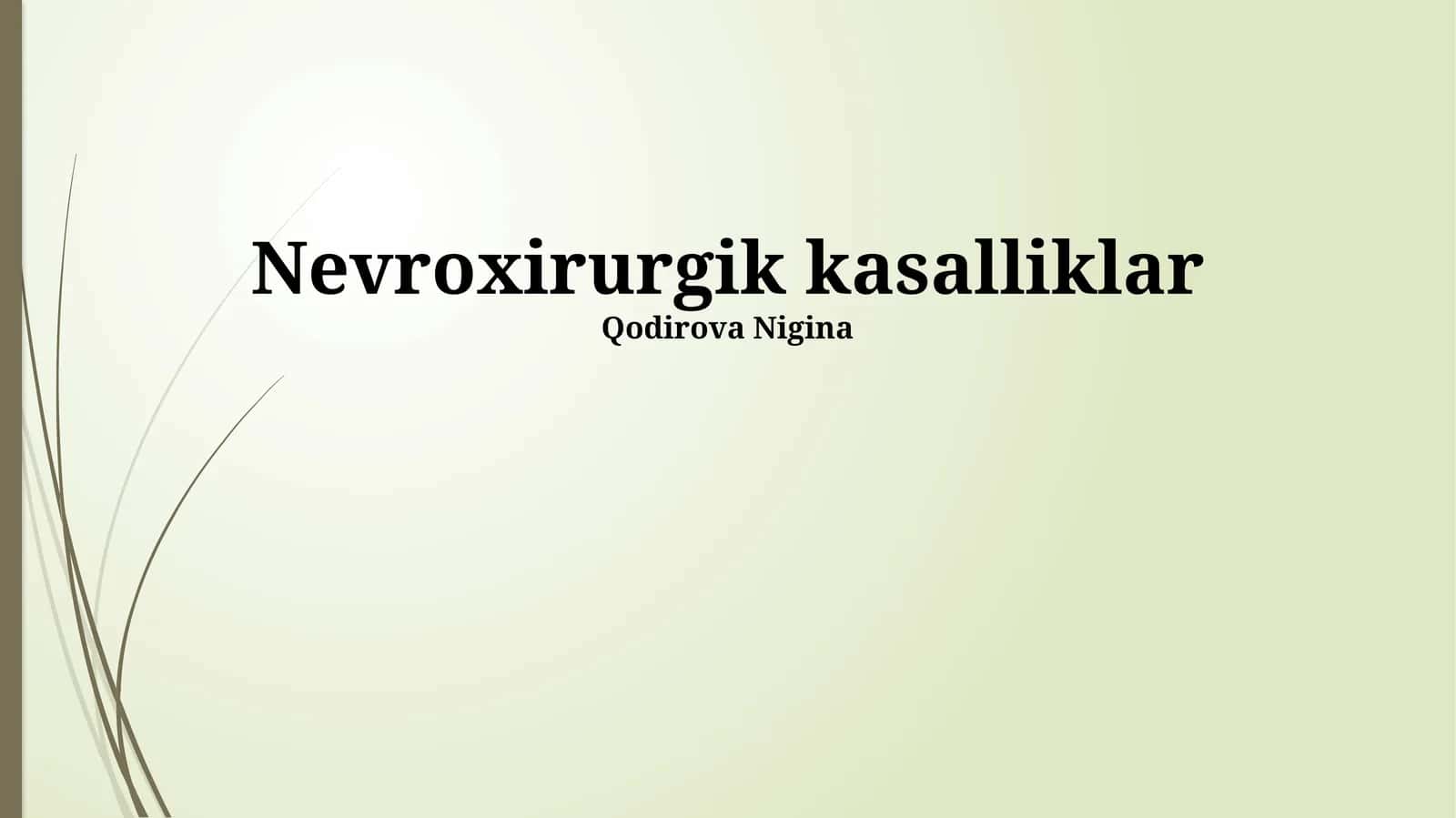 Neyroxirurgik kasalliklar 1