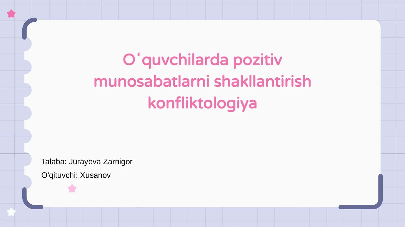 Oʻquvchilarda pozitiv munosabatlarni shakllantirish konfliktologiya 1