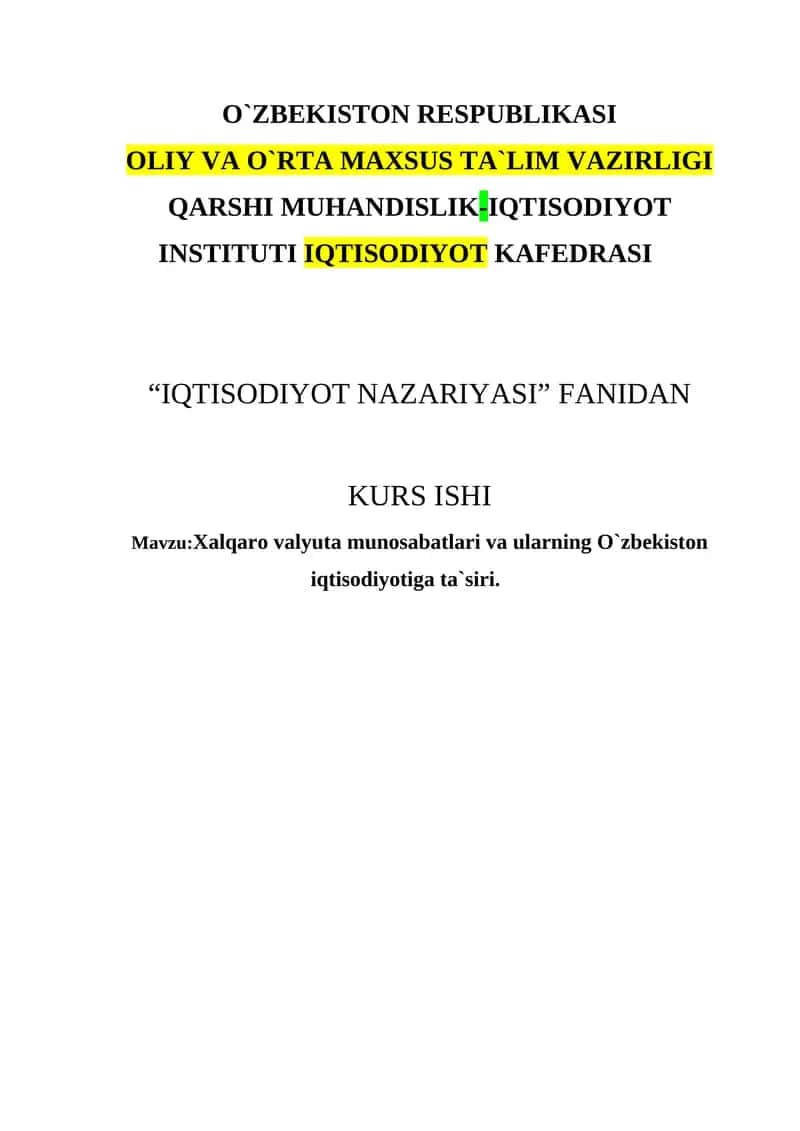 Xalqaro valyuta munosabatlari va ularning O`zbekiston iqtisodiyotiga ta`siri 1