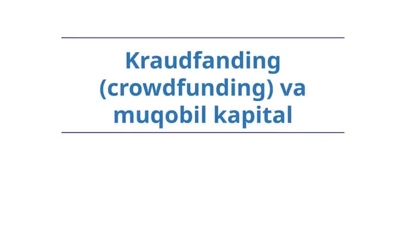 Kraudfanding (crowdfunding) 1