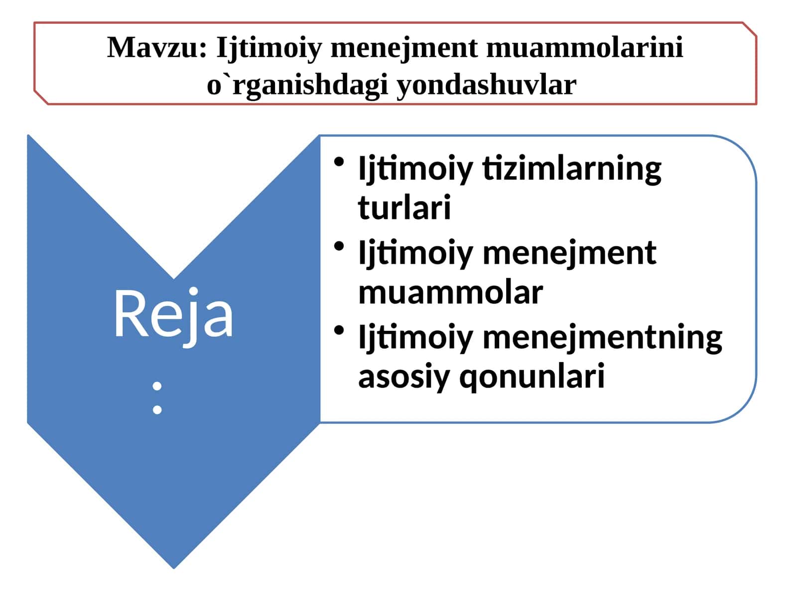 Ijtimoiy menejment muammolarini o`rganishdagi yondashuvlar 1