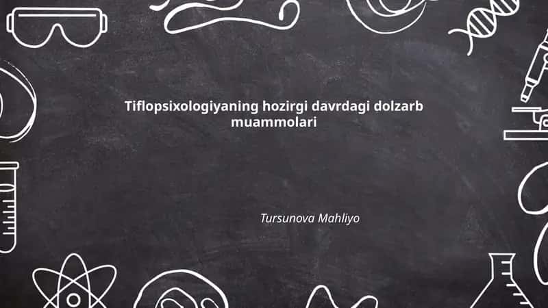 Tiflopsixologiyaning hozirgi davrdagi dolzarb muammolari 1