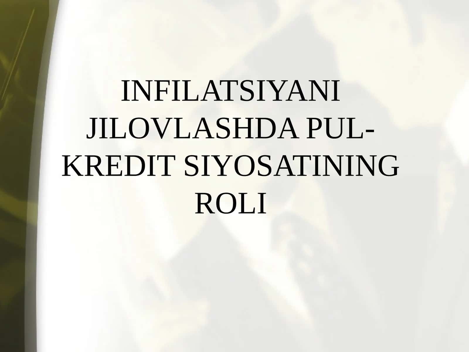 PUL-KREDIT SIYOSATI 1