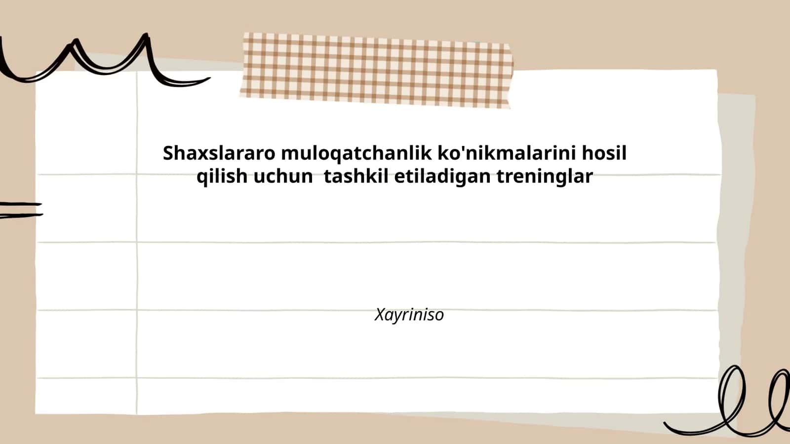 Shaxslararo muloqatchanlik ko'nikmalarini hosil qilish uchun tashkil etiladigan treninglar 1