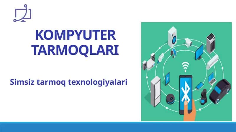 Simsiz tarmoq texnologiyalari 1