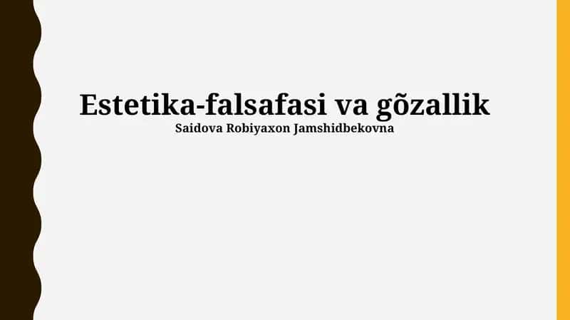 Estetika-falsafasi va gõzallik 1