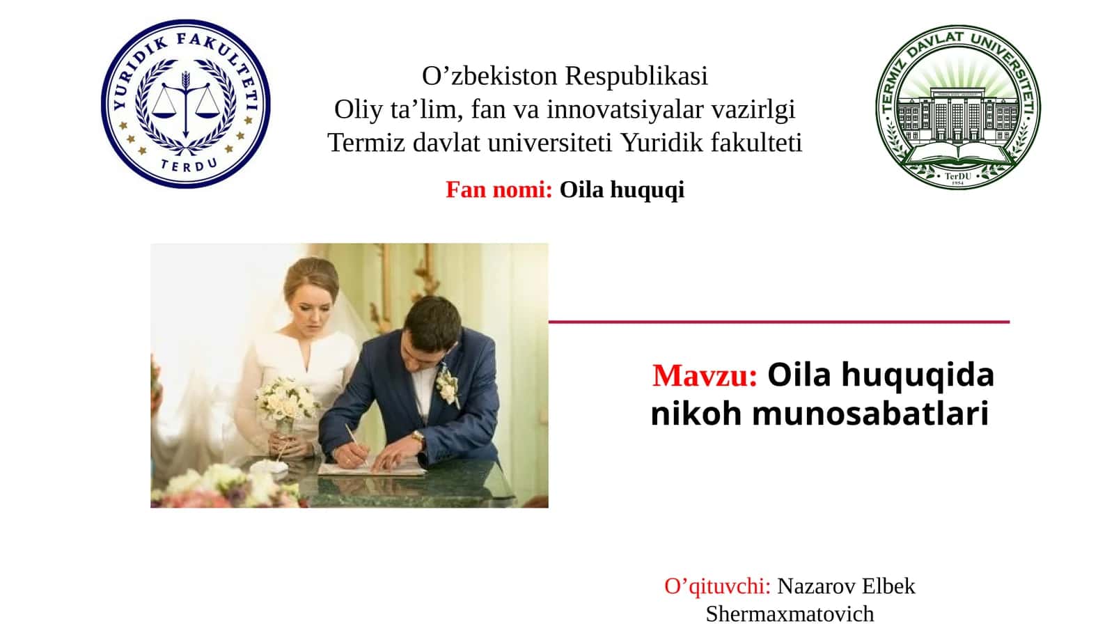 Oila huquqida nikoh munosabatlari 1
