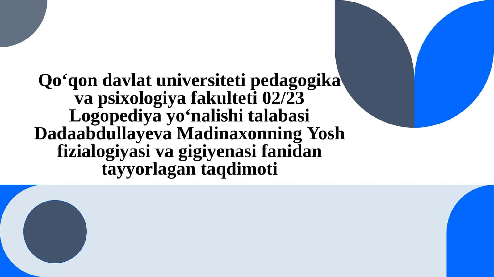 Yoshfizialogiyasivagigiyenasifanidan tayyorlagan taqdimoti 1