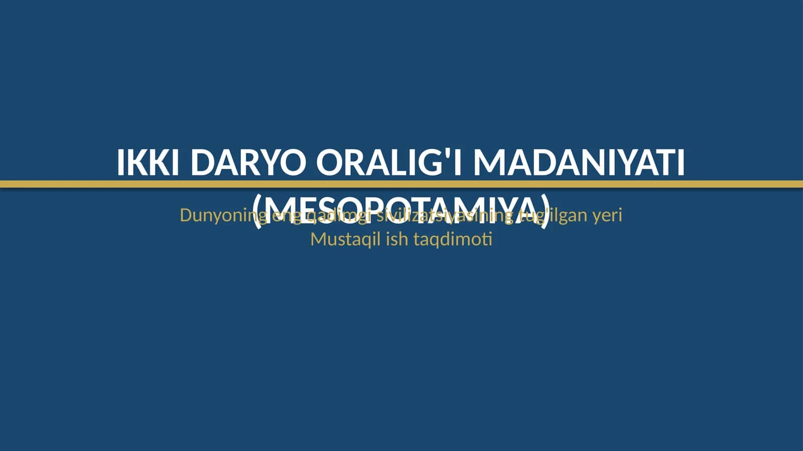Ikki daryo oraligʻi madaniyati(Mesopotamiya) 1