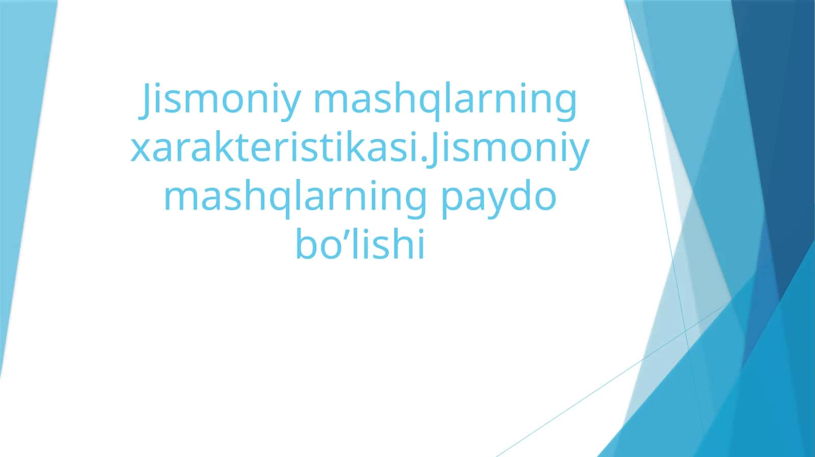 ЖИСМОНИЙ МАШҚЛАРНИНГ ТАВСИФНОМАСИ (характеристикаси 1