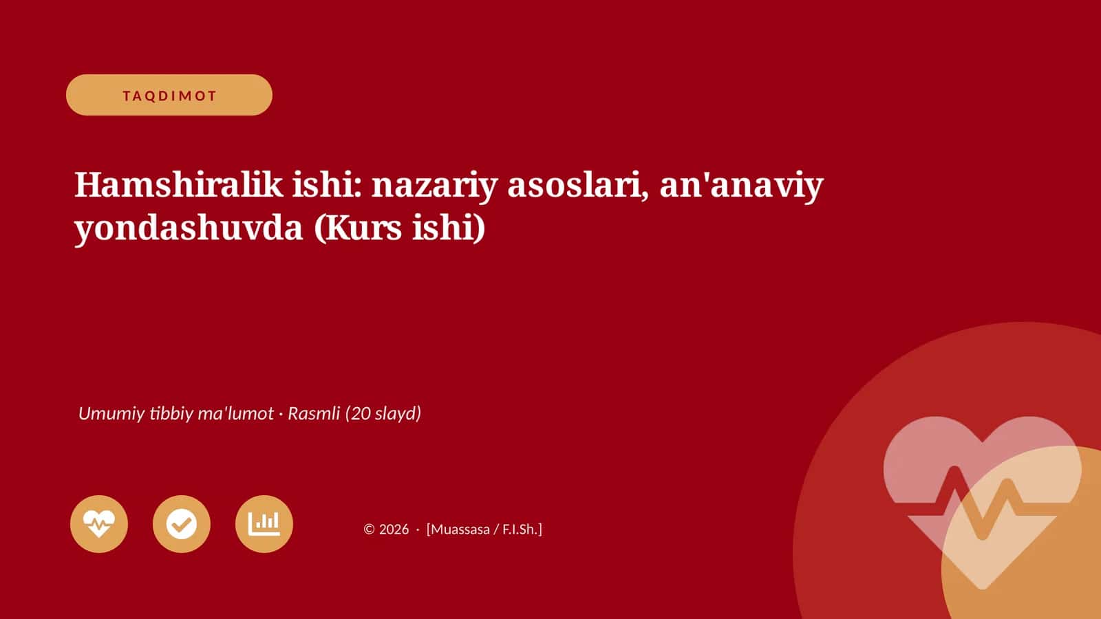 Hamshiralik ishi: nazariy asoslari, an'anaviy yondashuvda (Kurs ishi) 1
