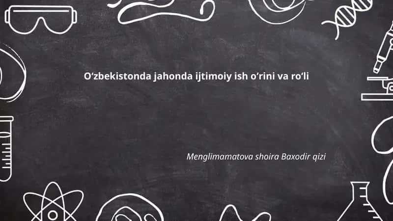 Oʻzbekistonda jahonda ijtimoiy ish oʻrini va roʻli 1