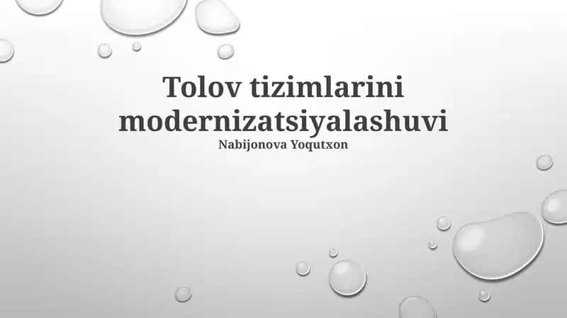 Tolov tizimlarini modernizatsiyalashuvi 1