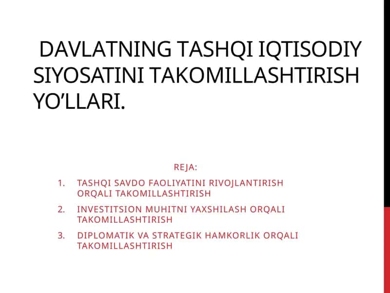 Dаvlаtning tаshqi iqtisodiy siyosatini tаkоmillаshtirish yo’llаri 1