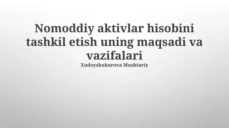 Nomoddiy aktivlar hisobi 1
