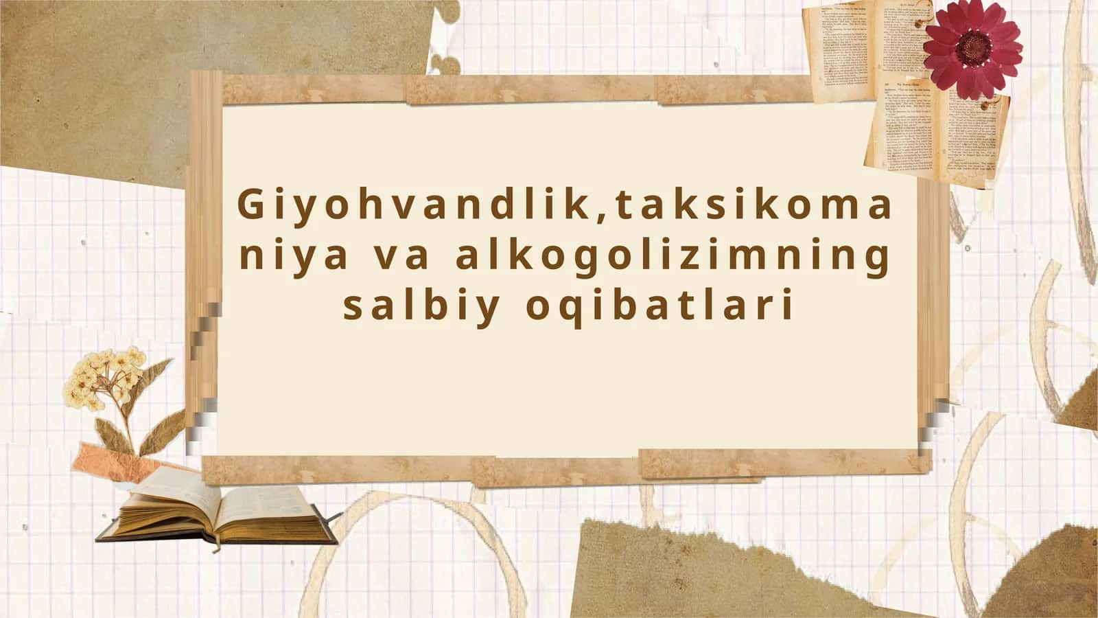 Giyohvandlik, taksikomaniya va alkogolizimning salbiy oqibatlari 1