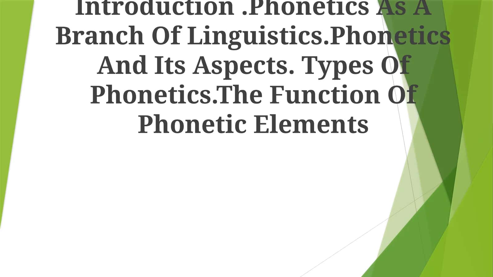Phonetics As A Branch Of Linguistics 1