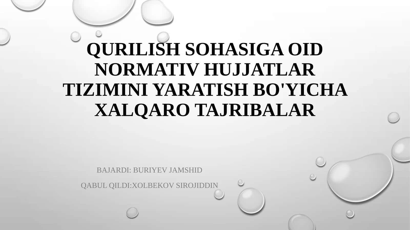 Qurilish sohasiga oid normativ hujjatlar tizimini yaratish bo'yicha xalqaro tajribalar 1