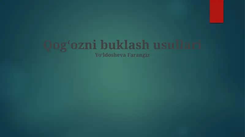 Qogʻozni buklash usullari 1