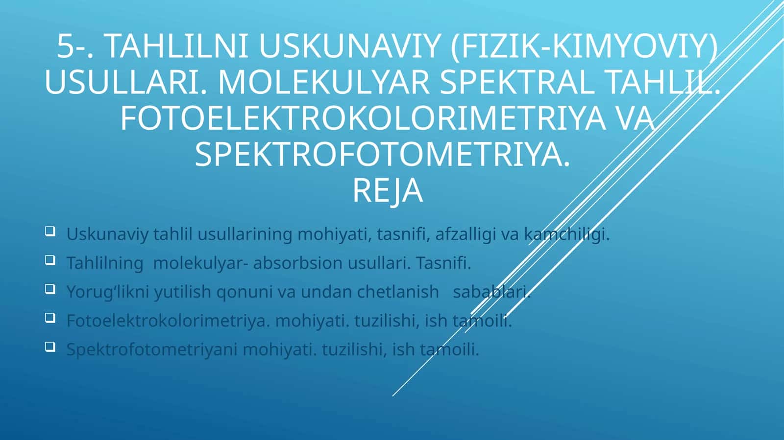 Tahlilni uskunaviy (fizik-kimyoviy) usullari 1