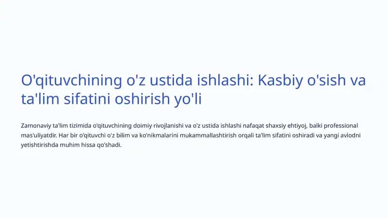 O'qituvchining o'z ustida ishlashi: Kasbiy o'sish va ta'lim sifatini oshirish yo'li 1
