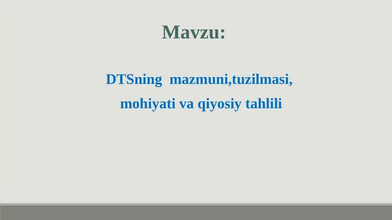 Davlat ta_lim standartining (DTS) mazmuni, tuzilmasi, mohiyati 1