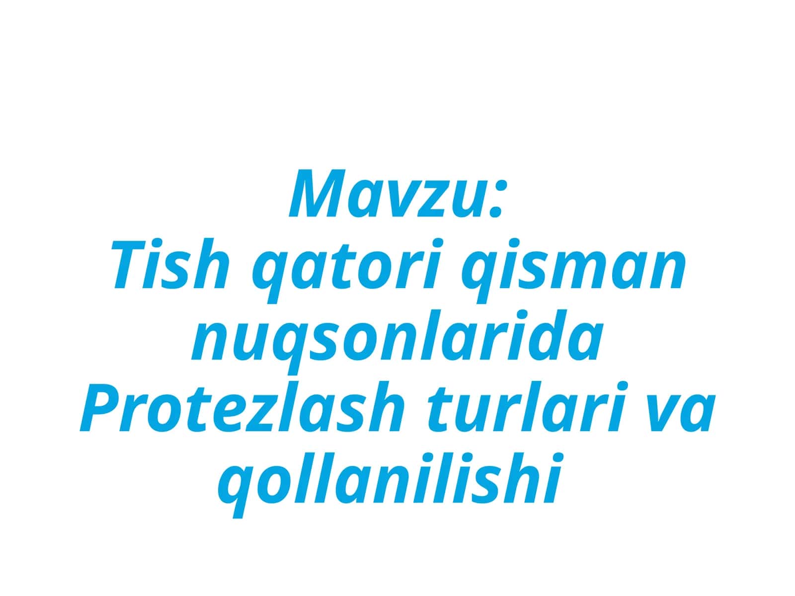 Tish qatori qisman nuqsonlarida Protezlash turlari va qollanilishi 1