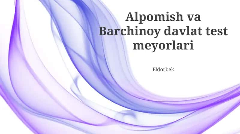 Alpomish va Barchinoy davlat test meyorlari 1