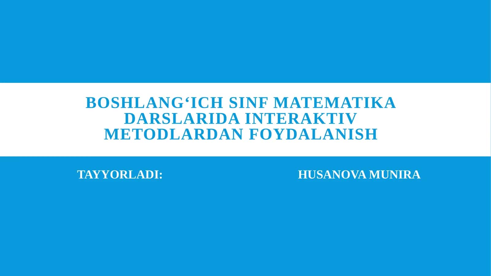 Boshlangʻich sinf matematika darslarida interaktiv metodlardan foydalanish 1
