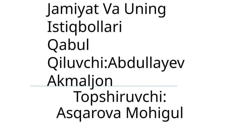 Axborotlashgan Jamiyat Va Uning Istiqbollari 1