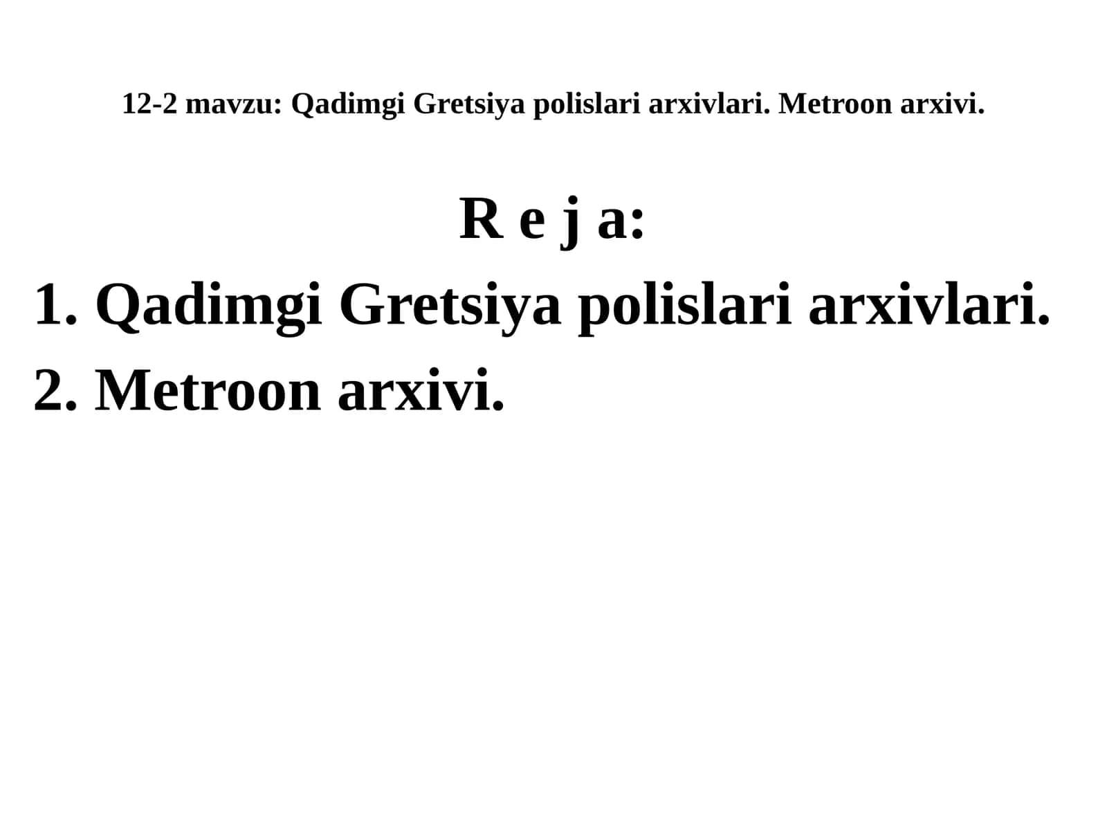 Qadimgi Gretsiya polislari arxivlari.Metroonarxivi 1