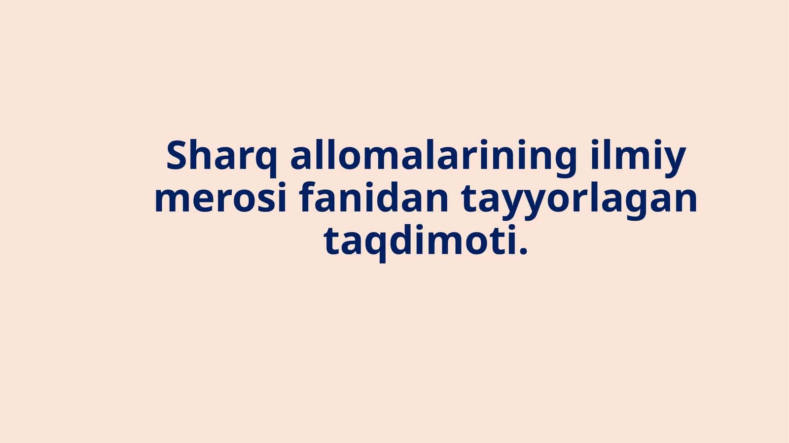 Sharq allomalarining ilmiy merosi 1