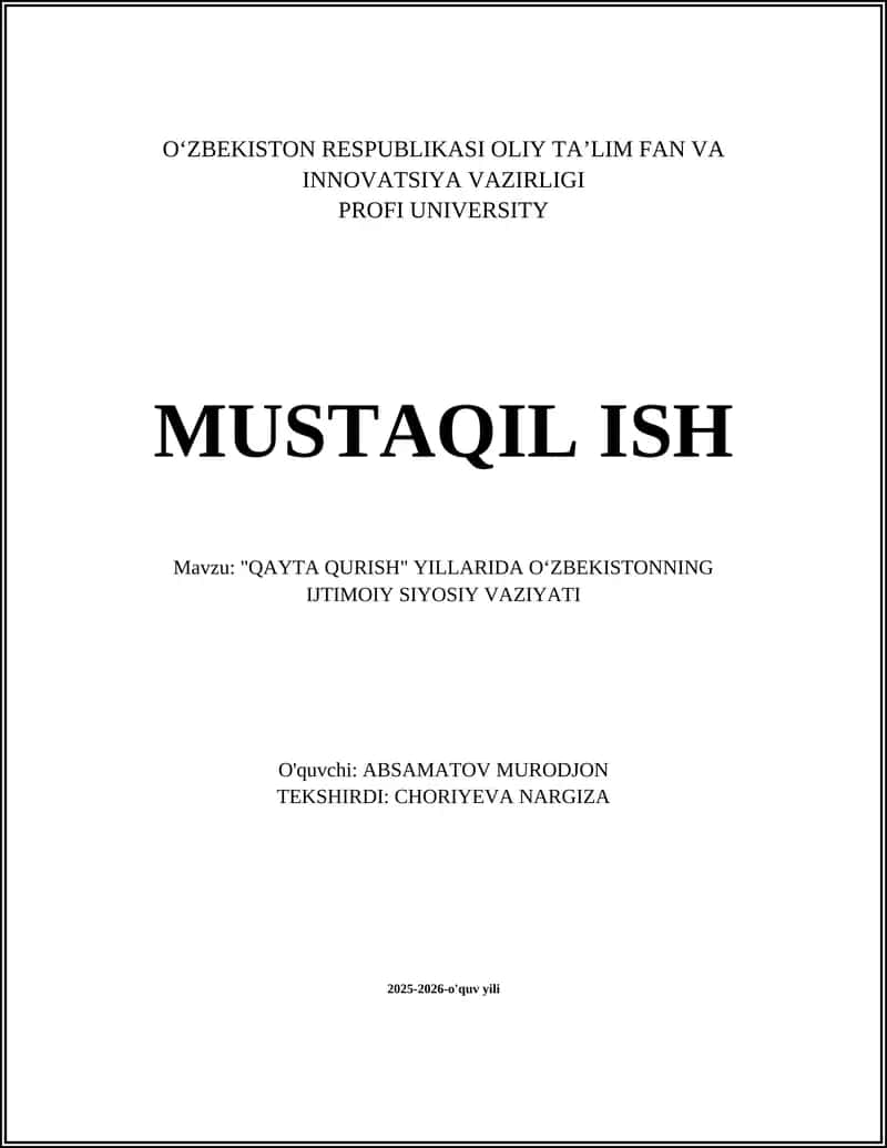 QAYTA QURISH YILLARIDA OʻZBEKISTONNING IJTIMOIY SIYOSIY VAZIYATI 1