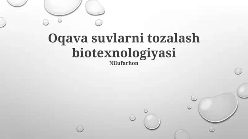 Oqava suvlarni tozalash biotexnologiyasi 1