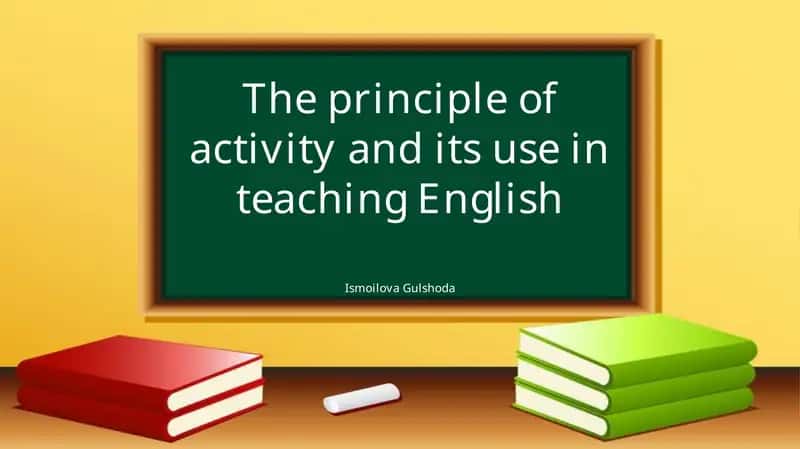 The principle of activity and its use in teaching English 1