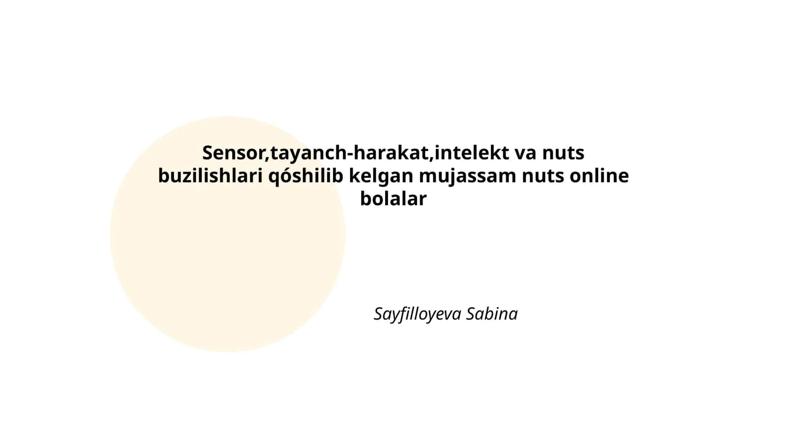 Sensorlarning bolalarda nutq rivojlanishiga ta'siri 1