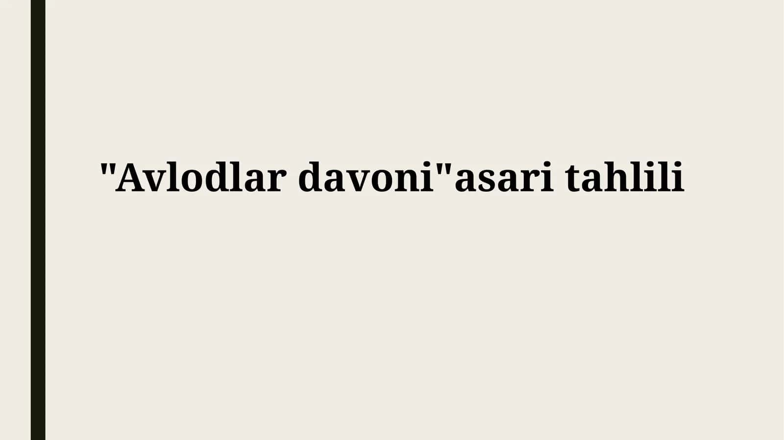 Avlodlardavoni asaritahlili 1