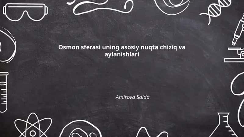 Osmon sferasi uning asosiy nuqta chiziq va aylanishlari 1