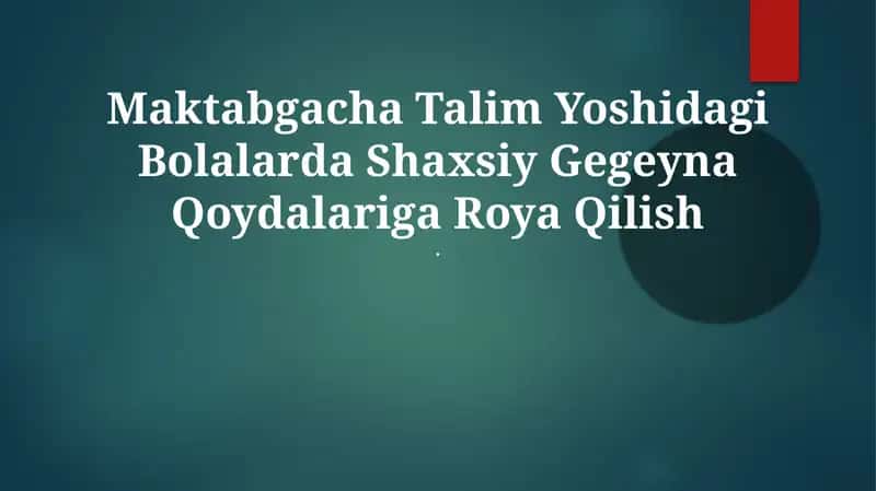 Maktabgacha Ta'lim Yoshida Shaxsiy Gigiena Qoidalari 1