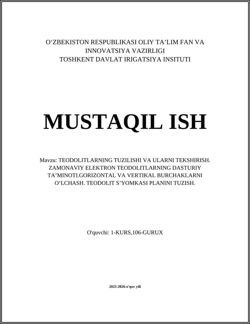 TEODOLITLARNING TUZILISHI VA ULARNI TEKSHIRISH 1