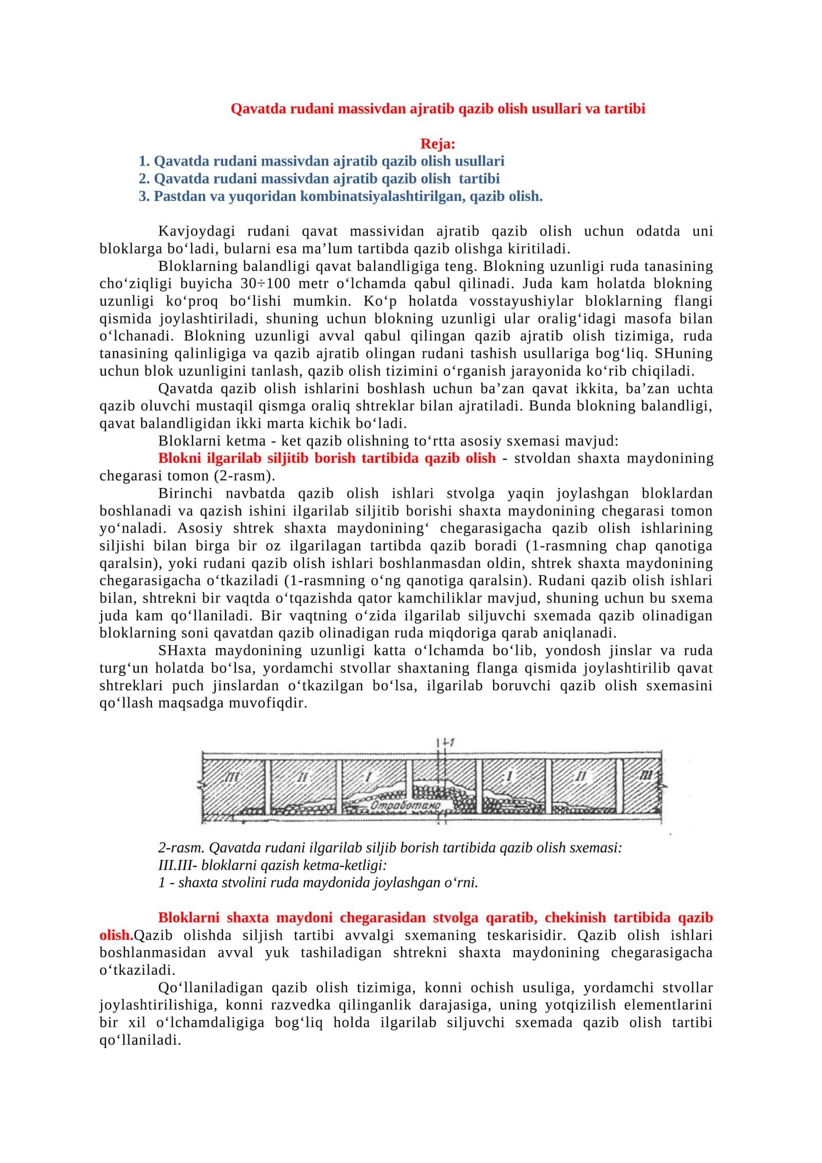 Qavatda rudani massivdan ajratib qazib olish usullari va tartibi 1
