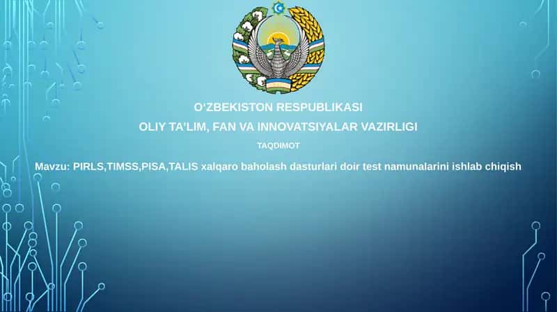 Xalqaro baholash dasturlari: PIRLS, TIMSS, PISA va TALIS asoslari 1