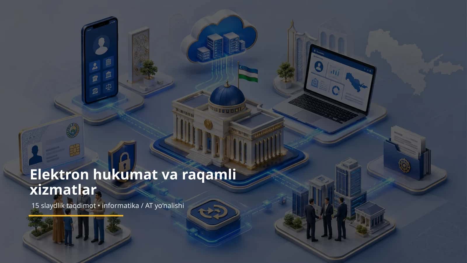Elektron hukumat va raqamli xizmatlar 1