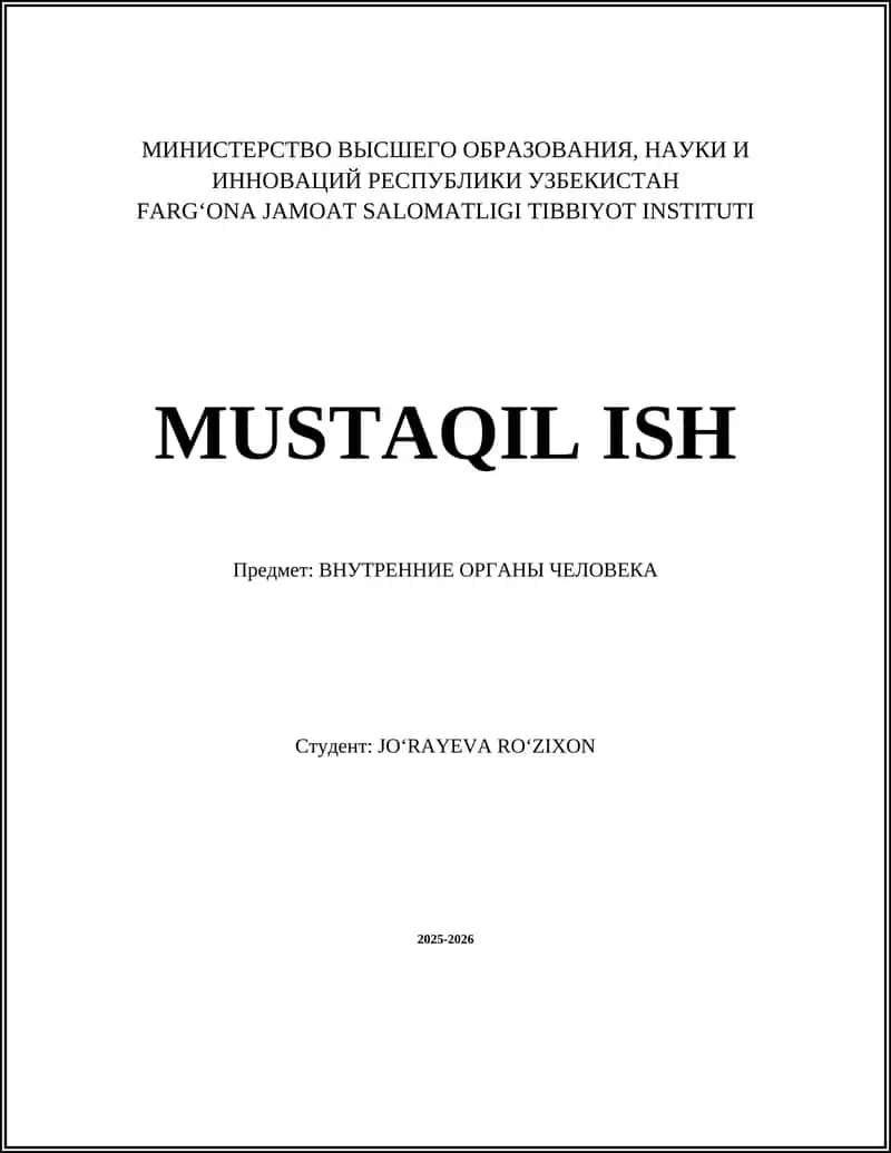 FARGʻONA JAMOAT SALOMATLIGI TIBBIYOT INSTITUTI MUSTAQIL ISH 1