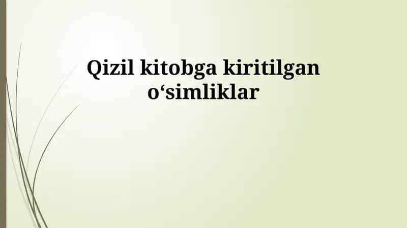 Qizil kitobga kiritilgan o'simliklar 1
