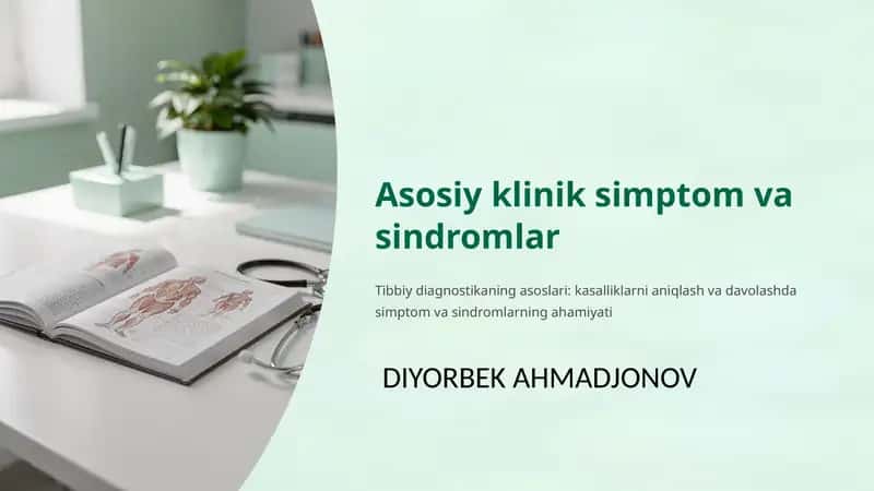 Asosiy klinik simptom va sindromlar 1
