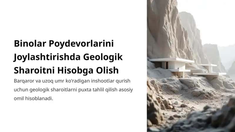 Binolar Poydevorlarini Joylashtirishda Geologik Sharoitni Hisobga Olish 1