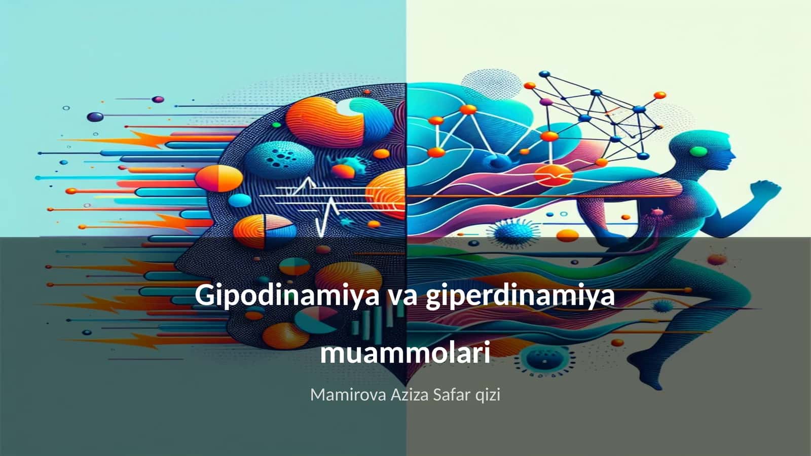 Gipodinamiya va giperdinamiya muammolari 1